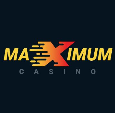 maximum casino!